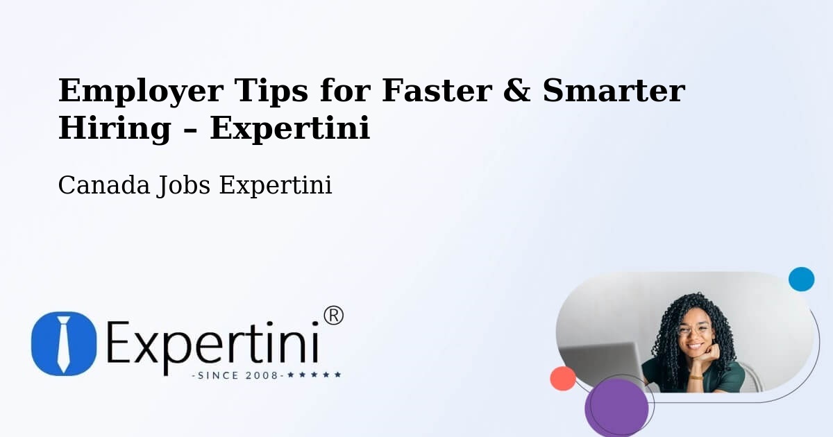 Employer Tips for Hiring & Recruitment – Montréal - Montréal, Canada Jobs Expertini