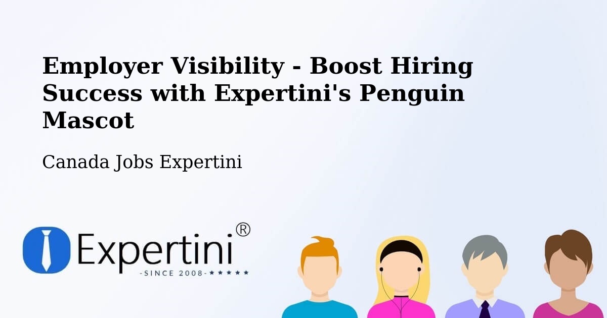 Boost Your CV/Résumé Visibility - Canada Jobs Expertini